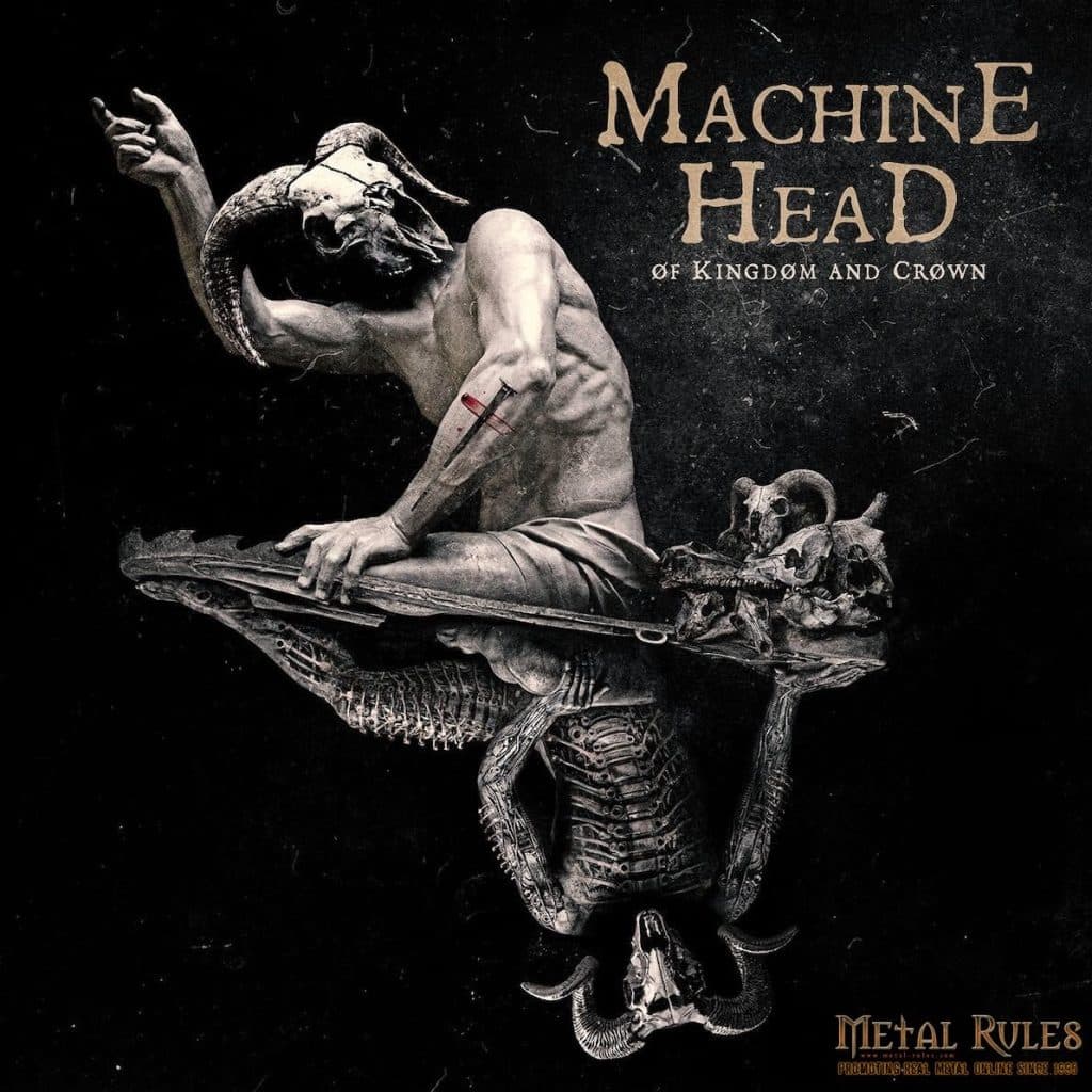 Machine Head - Of Kingdon & Crown Album Cover Art