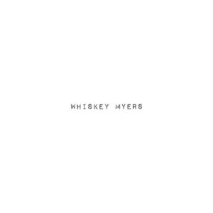 Whiskey Meyers - Whiskey Meyers Album coverart